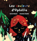 Couleurs d'Ophélia (Les)